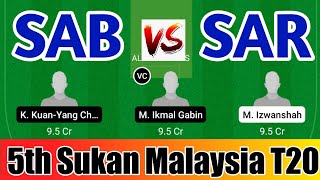 SAB vs SAR Dream11, SAB vs SAR Dream11 Team, Sabah vs Sarawak 5th Sukan Malaysia T20