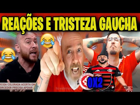 REAÇÕES GAUCHAS E COLORADAS| INTERNACIONAL 0X2 FLAMENGO - LIBERTADORES 2025 VAMOS RIR