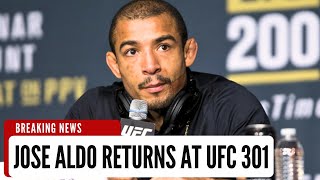SHOCKING : Jose Aldo RETURNS for UFC 301