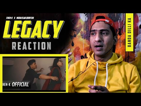 CHEN-K x Mudassar Qureshi - Legacy (Official Video) | Punjabi Urdu Rap | REACTION | BANDA DILLI KA