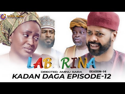 LABARINA SEASON 14 EPISODE 12 KADAN DAGA NA RANAR JUMA’A 