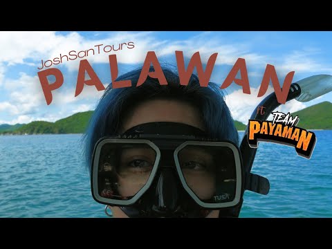 JoshSanTours Palawan ft. Team Payaman Part 1