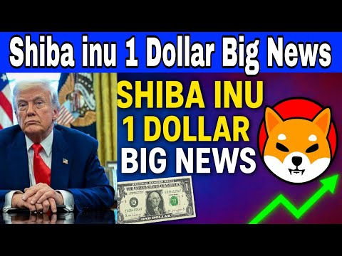 Shiba inu 1 Dollar Big News Shiba inu coin news today financial crypto stocks trading bitcoin update