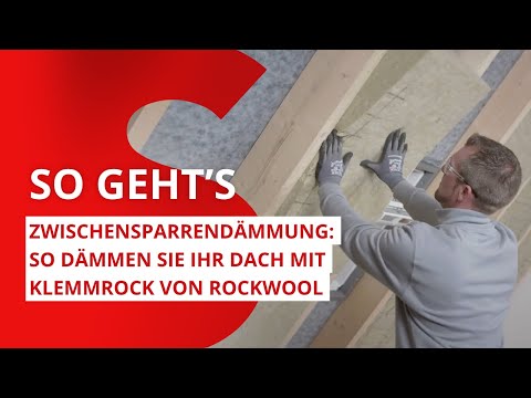Zwischensparrendämmung: So dämmen Sie Ihr Dach mit Klemmrock von ROCKWOOL