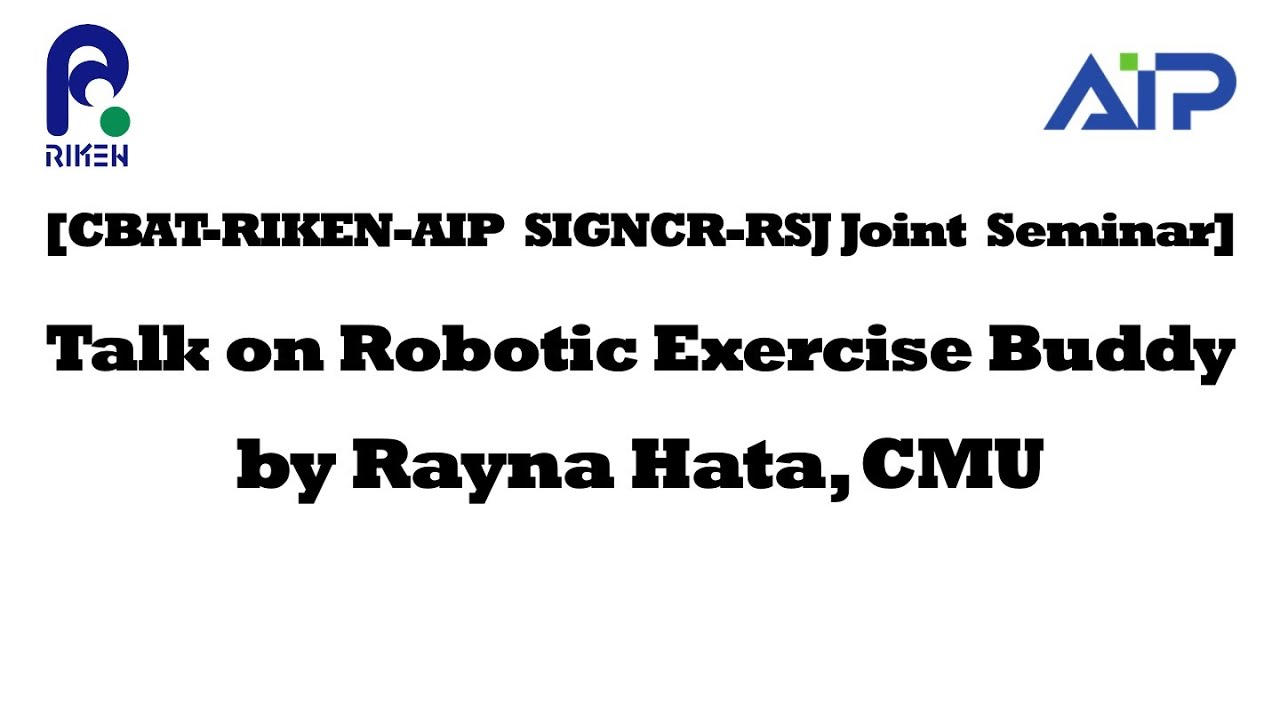 Talk on Robotic Exercise Buddy by Rayna Hata, CMU-20250716 thumbnails