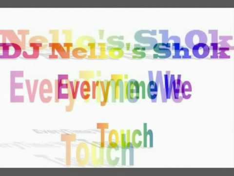 DJ Nello's Sh0k - EveryTime We Watch.wmv