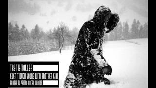 Trentemoller - Even Though You´re With Another Girl (Pantha Du Prince Vocal Version)