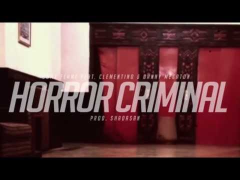 DOME FLAME Feat. CLEMENTINO & DANNY MEGATON - HORROR CRIMINAL (Prod SHADA SAN) - WE MUV MIXTAPE