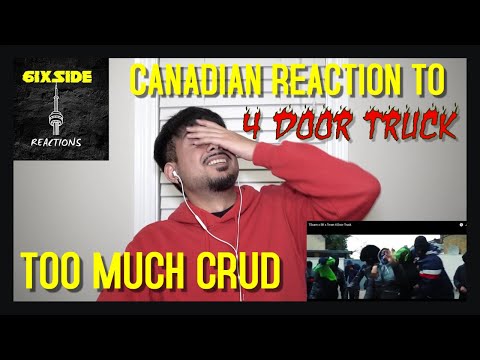 CANADIAN REACTION TO #ACTIVEGANG T.SCAM x SK x T.MAN - 4 DOOR TRUCK