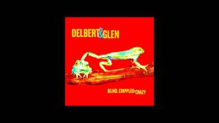 More and More, Less and Less - Delbert And Glen