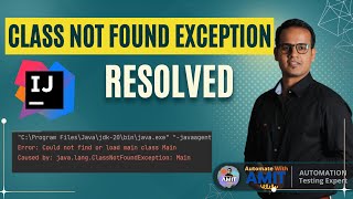 Fix Class Not Found Exception in IntelliJ IDEA | Step-by-Step Fix |