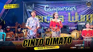 Download lagu Cinto Dimato - Soim ft Shanty (Mengenang Cak Diqin🥺) KencanaWungu Campursari mp3