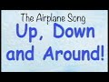 The Airplane Song Up Down And Around From S7 E2