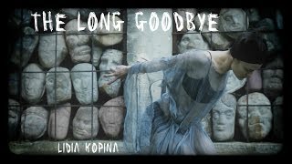 Lidia Kopina | The Long Goodbye | 2017