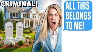 Insane Neighbor Claims To Own My Dead Parent’s Property! Huge Mistake!