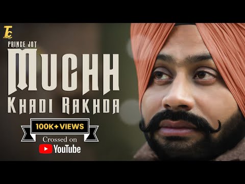 Muchh Khadi Rakhda