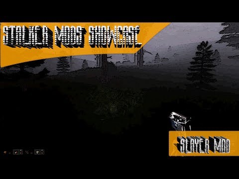 Stalker Mods Showcase 17 - Slayer Mod