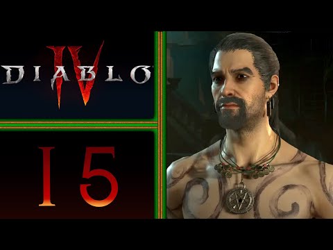 Diablo IV playthrough pt15 - Chasing Elias, a Showdown with Tyrant King Brol!