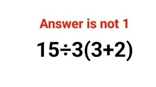 15÷3(3+2) The answer is not 1. Many got it wrong!  Ukraine Math Test #math #percentages #ukraine