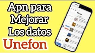 Nuevo apn para Unefon 2026 actualizado