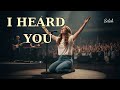I Heard You In The Silence Emotional Worship Song Powerful Christian Music 2026