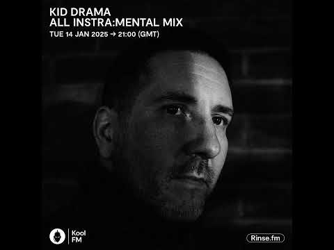 Kid Drama - All Instra:mental Mix - 14 January 2025