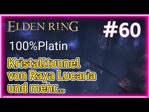Elden Ring 100% Platin Trophäe Kristalltunnel Raya Lucaria Klangperlenjäger Dunkelkavallerist #60