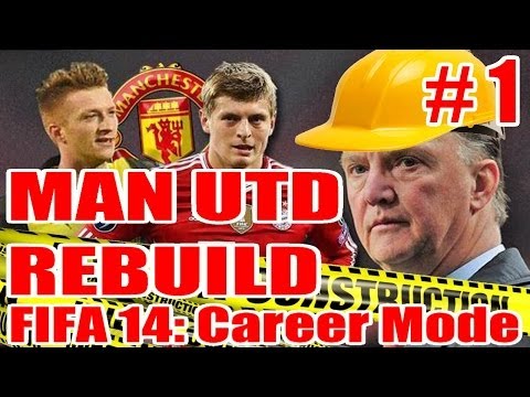 FIFA 14: Manchester United Rebuild Career Mode Ep. 1: Van Gaal's Great Purge!