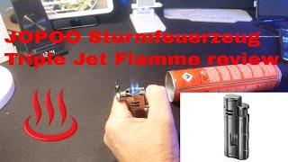 JOPOO Sturmfeuerzeug Triple Jet Flamme review