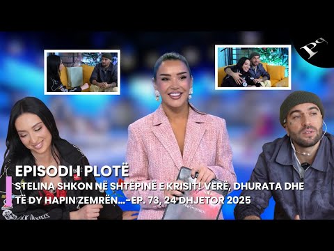 Stelina shkon në shtëpinë e Krisit! Verë, dhurata dhe të dy hapin zemrën…-Ep. 73, 24 Dhjetor 2025