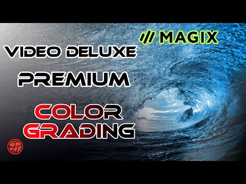 Magix Video Deluxe Premium 🎞️ - Tutorial 07 - Bildqualität verbessern / Color Grading [DE]