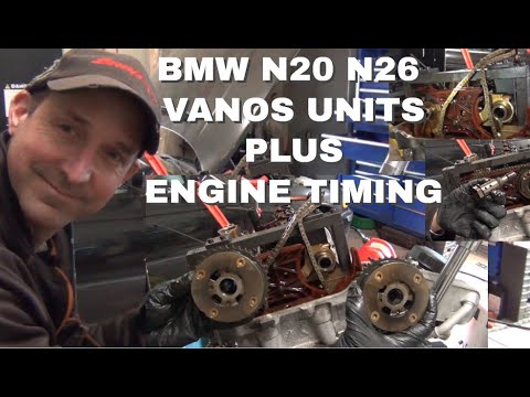 BMW N20 N26 How To Set Timing And How To Replace Central Valves And VANOS units Intake And Exhaust