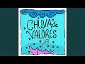Chuva De Valores