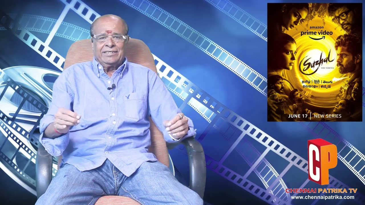 Suzhal Tamil WebSeries Review | AishwaryaRajesh | Kathir | R.Parthiban | PushkarGayathri