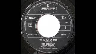 Oh No Not My Baby - Rod Stewart