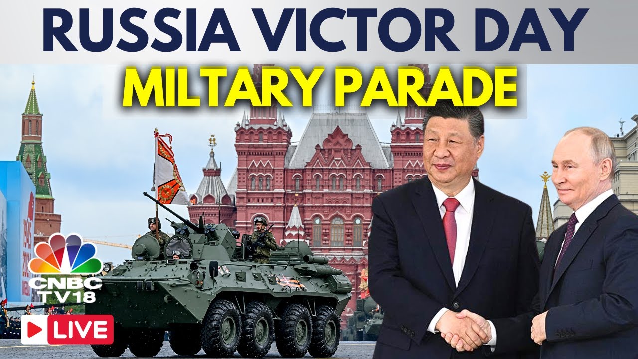 Victory Day Parade 2025 LIVE: Putin's Russia Military Show of Strength | Xi Jinping in Moscow | N18G
