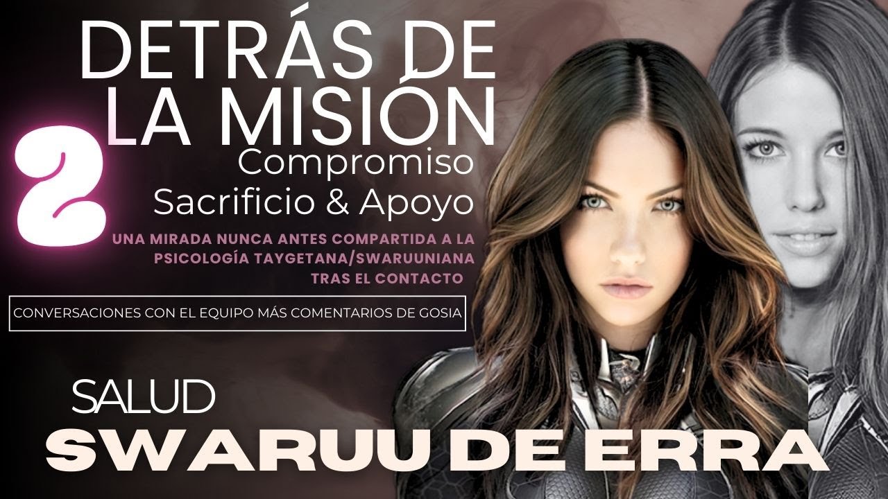 UN VIAJE AL PASADO: Detrás de la Misión: Swaruu de Erra - Salud (PARTE 2)