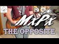 MxPx - The Opposite - Guitar Cover (guitar tab in description!)