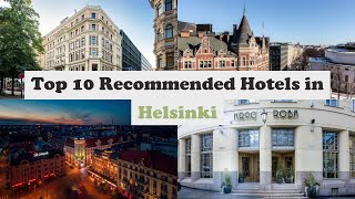 Top 10 Recommended Hotels In Helsinki | Luxury Hotels In Helsinki