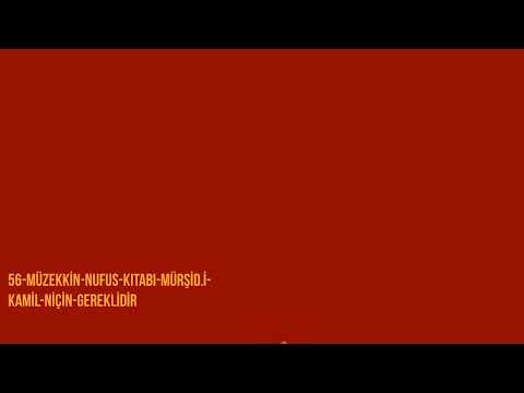 56- MÜZEKKİN NÜFUS KİTABI- MÜRŞİDİ KAMİL NİÇİN GEREKLİDİR