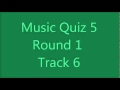 music quiz 5 round 1 tracks 1 - 10 september 24th ...