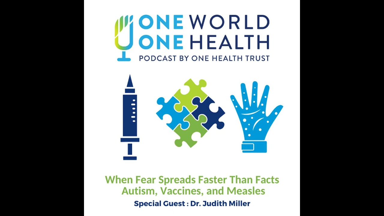 When Fear Spreads Faster Than Facts – Autism, Vaccines, and Measles