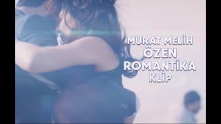 Murat Melih Özen - Romantika