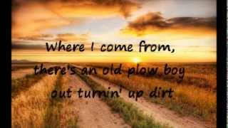 Where I Come From - Montgomery Gentry Lyrics