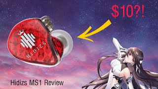 Hidizs MS1 Galaxy Review | How good can a $10 IEM be?