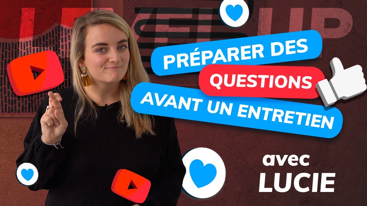 LEVEL UP - Préparer des questions avant un entretien d'embauche