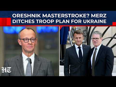 Russia's 2nd Oreshnik Attack Crushes Germany? Merz Hits Brakes On Ukraine Troops Without Putin's Nod