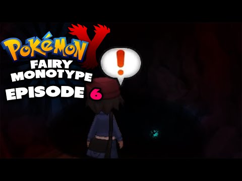 Pokemon Y Fairy Monotype Episode 6 - USEFUL EVOLUTIONS, FINALLY!