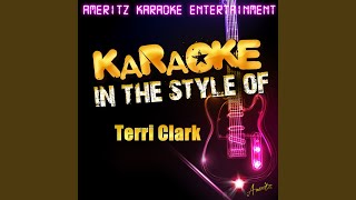 Take My Time (In the Style of Terri Clark) (Karaoke Version)