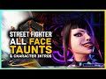 Street Fighter 6 -  All Characters Intros & Face Taunts So Far
